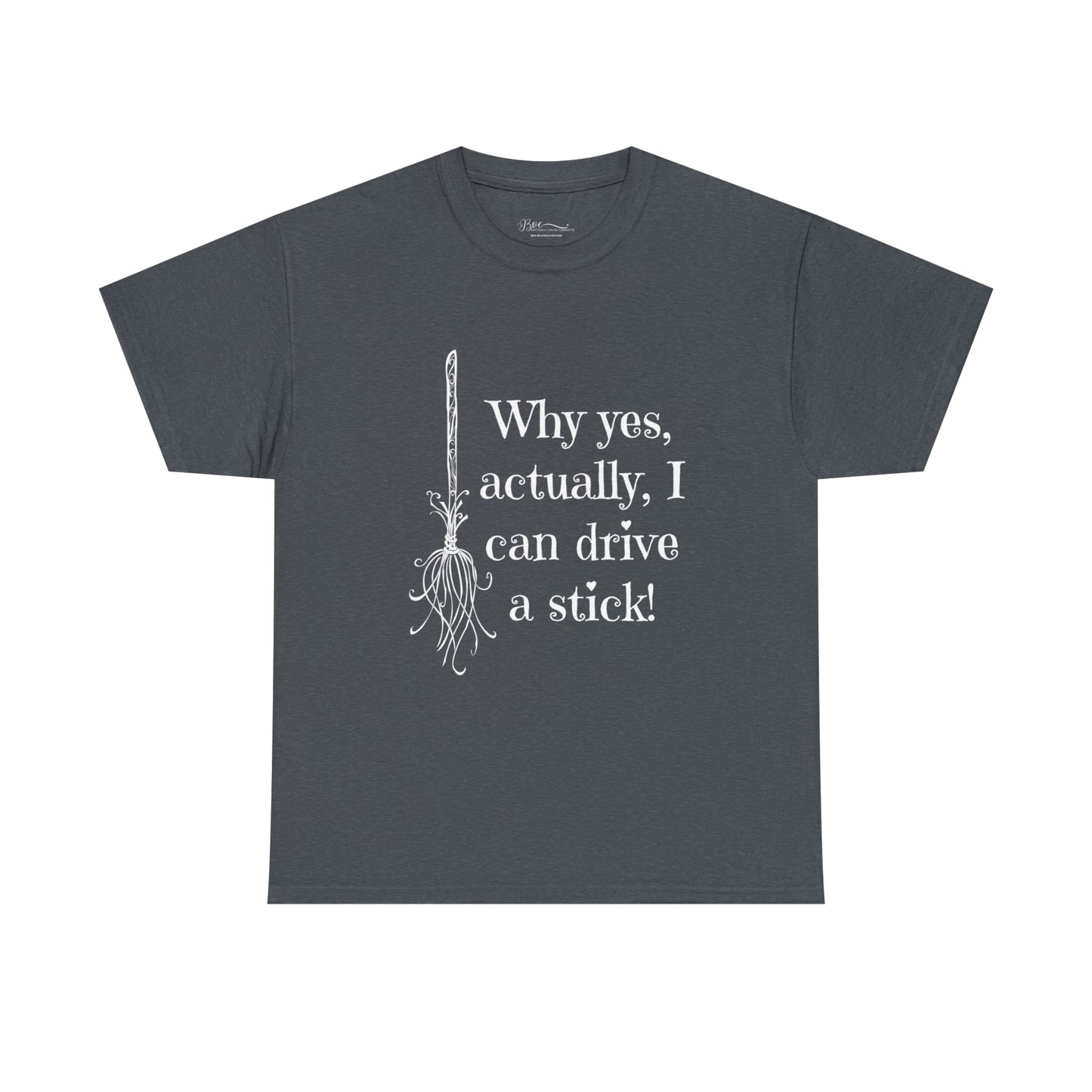 Halloween Fun Unisex Heavy Cotton Tee, I Drive A Stick T-Shirt