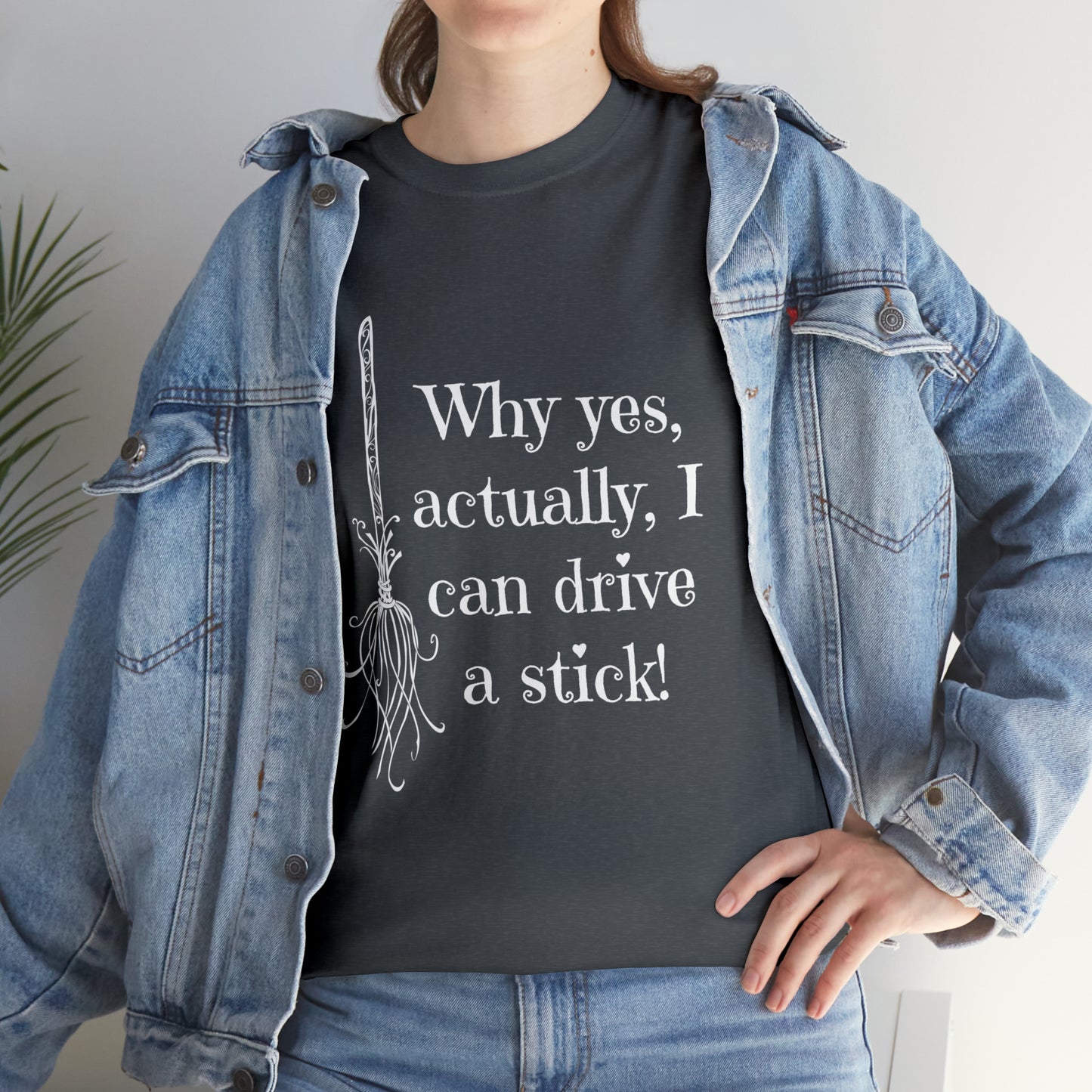 Halloween Fun Unisex Heavy Cotton Tee, I Drive A Stick T-Shirt