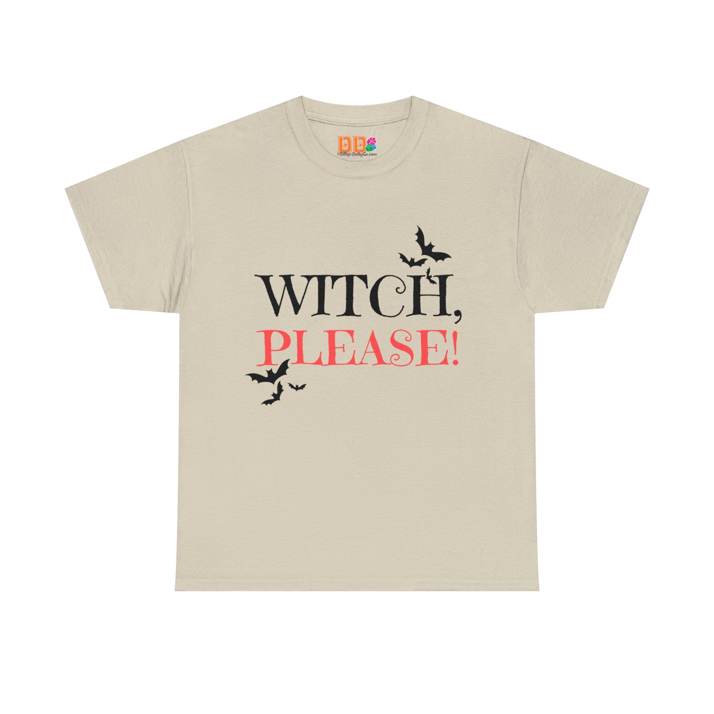 Halloween Fun, Unisex Heavy Cotton Tee, Witch Please!