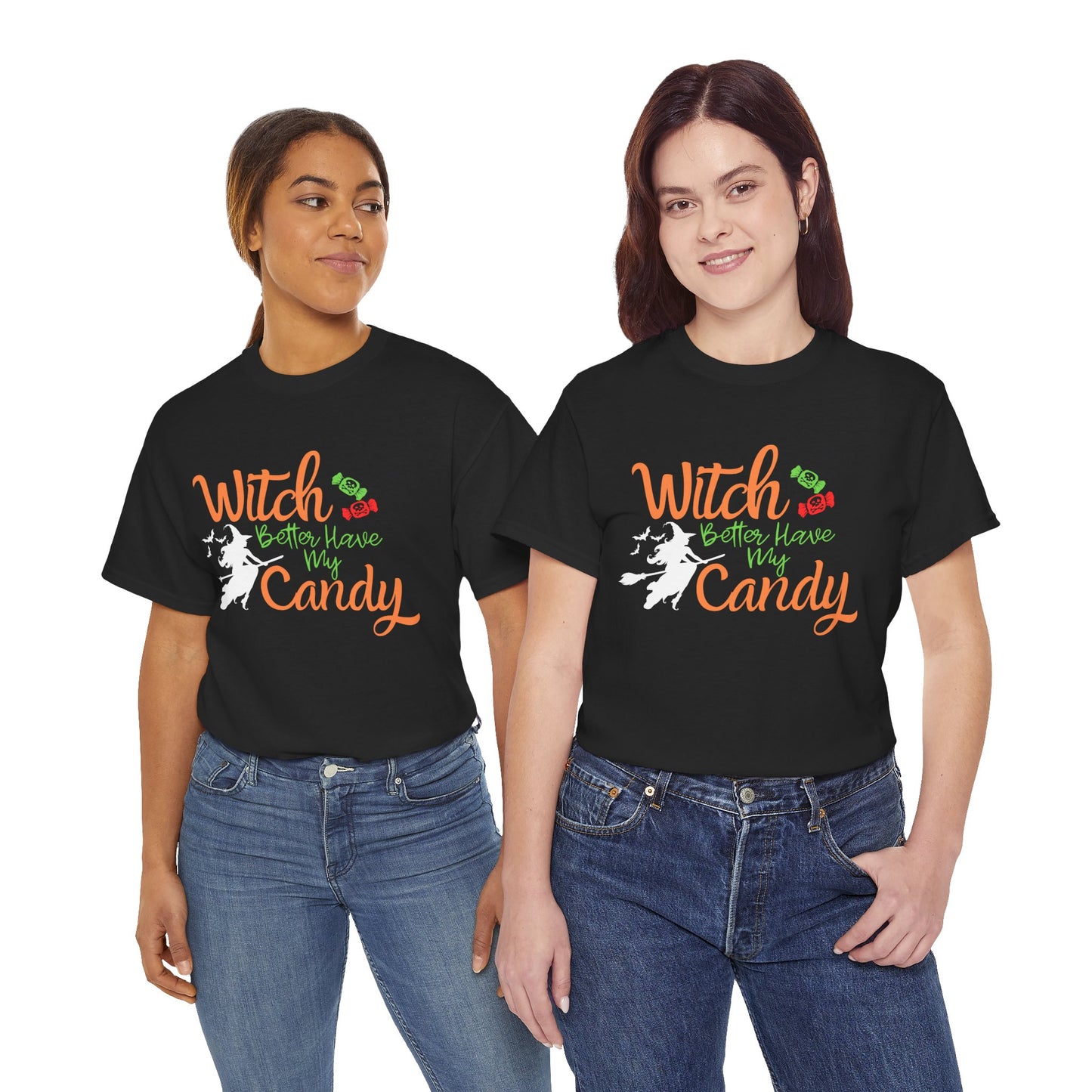 Witch Better Have My Candy, Unisex Heavy Cotton Tee, Halloween T-shirt