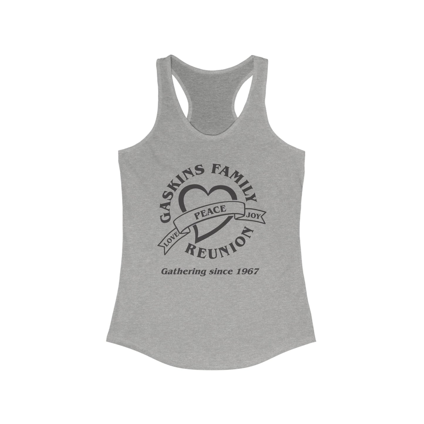 Gaskins Family Reunion Racerback Tank - Celebrating Love, Peace & Joy Since 1967