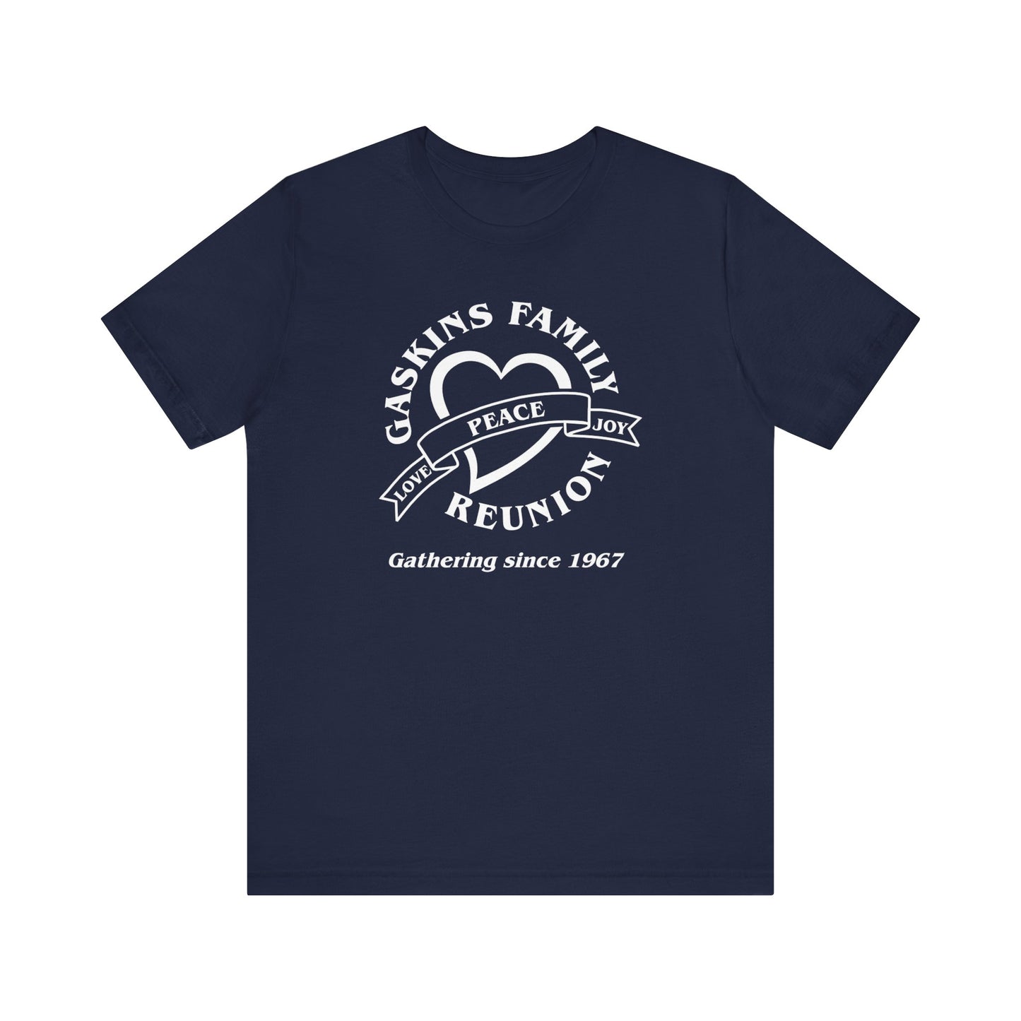 Family Reunion Short Sleeve Tee White Logo- Gaskins Family Gathering Since 1967