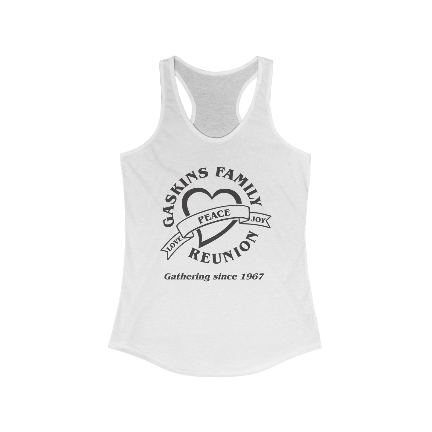Gaskins Family Reunion Racerback Tank - Celebrating Love, Peace & Joy Since 1967