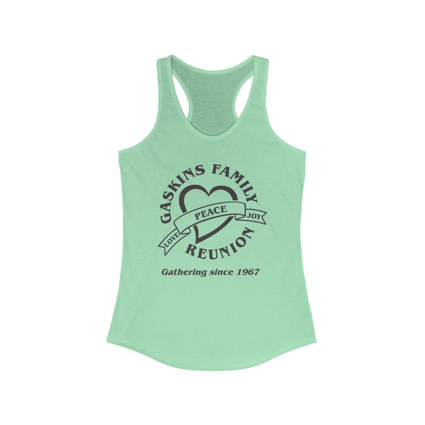 Gaskins Family Reunion Racerback Tank - Celebrating Love, Peace & Joy Since 1967