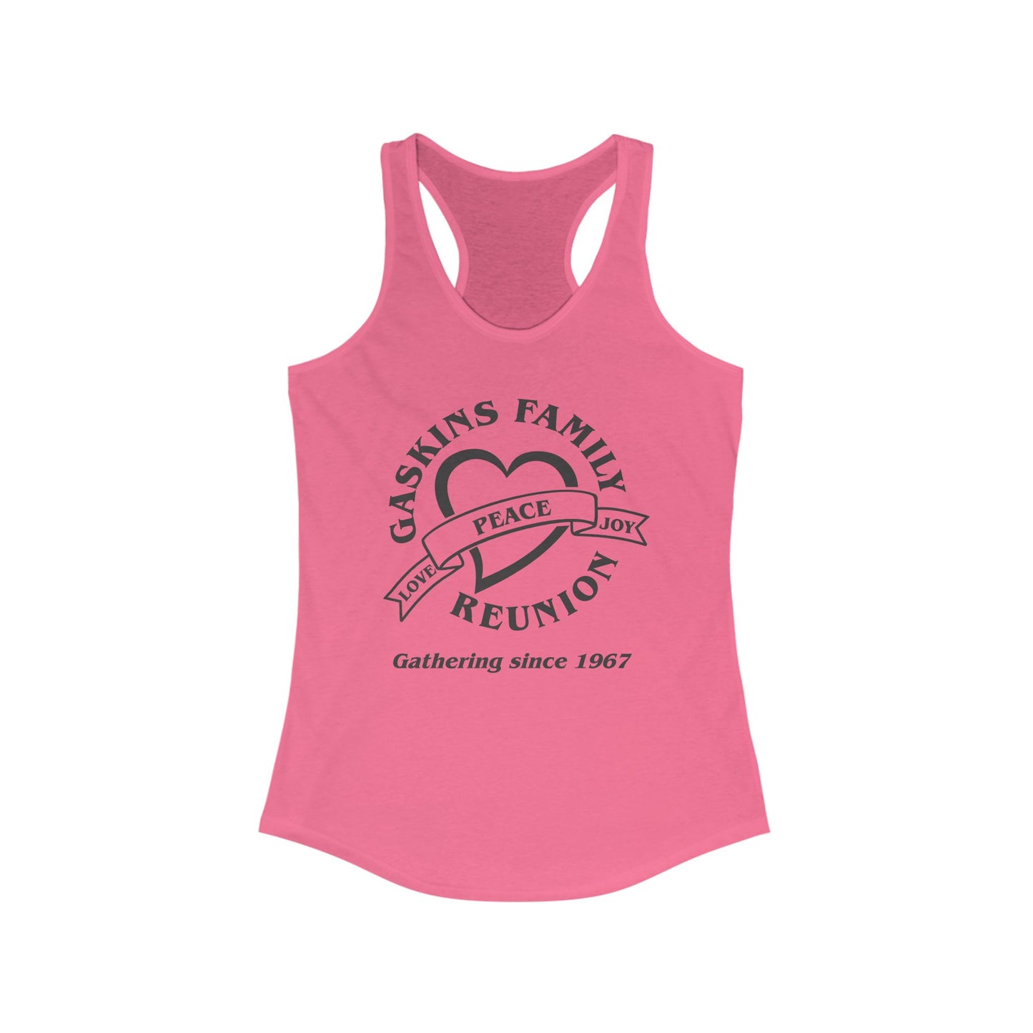 Gaskins Family Reunion Racerback Tank - Celebrating Love, Peace & Joy Since 1967