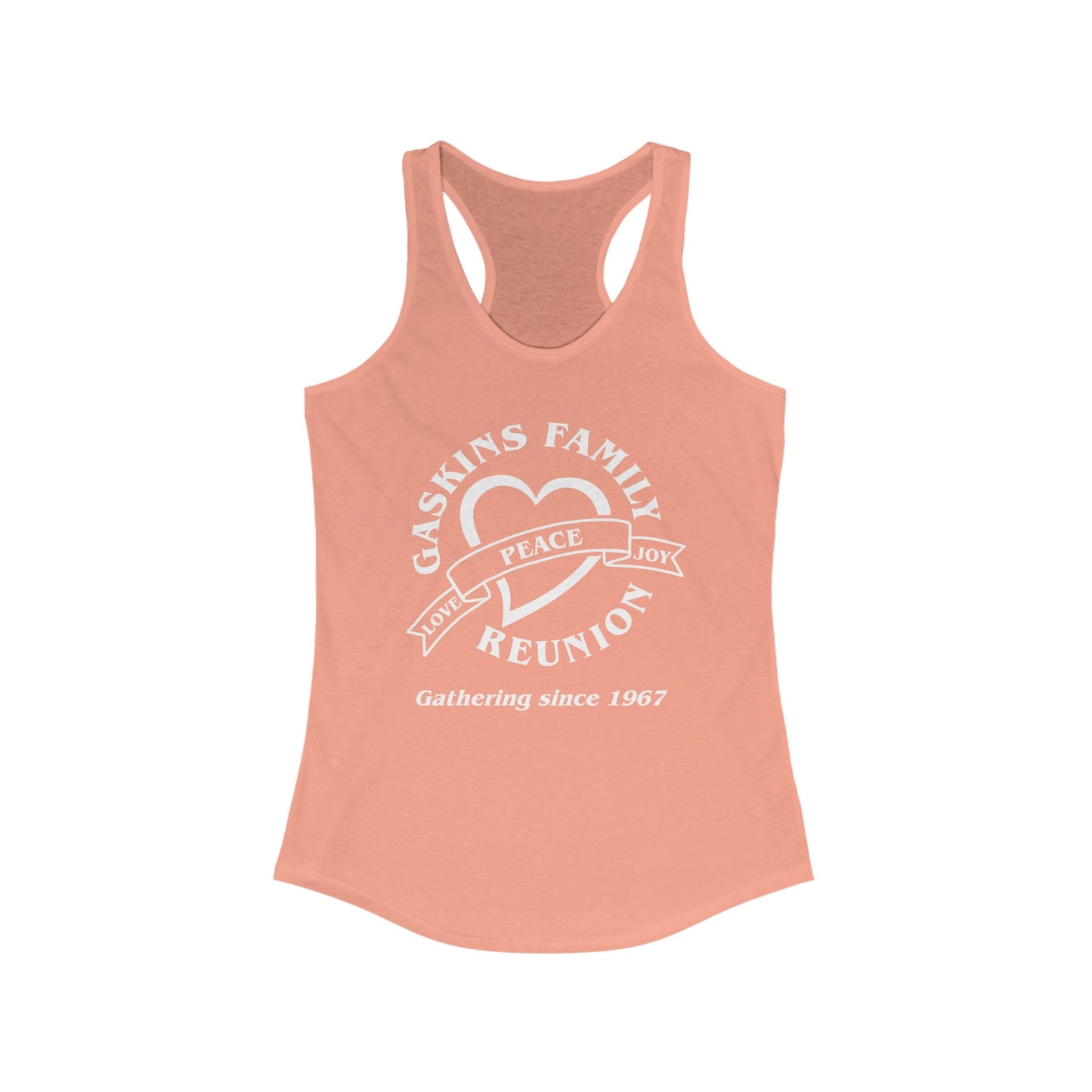 Gaskins Family Reunion Racerback Tank - Celebrating Love, Peace & Joy Since 1967 - White logo