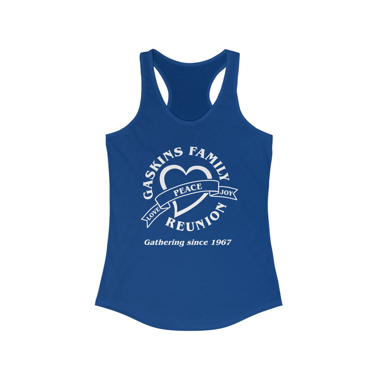 Gaskins Family Reunion Racerback Tank - Celebrating Love, Peace & Joy Since 1967 - White logo