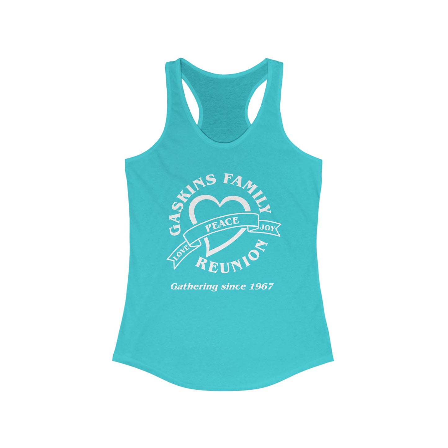 Gaskins Family Reunion Racerback Tank - Celebrating Love, Peace & Joy Since 1967 - White logo