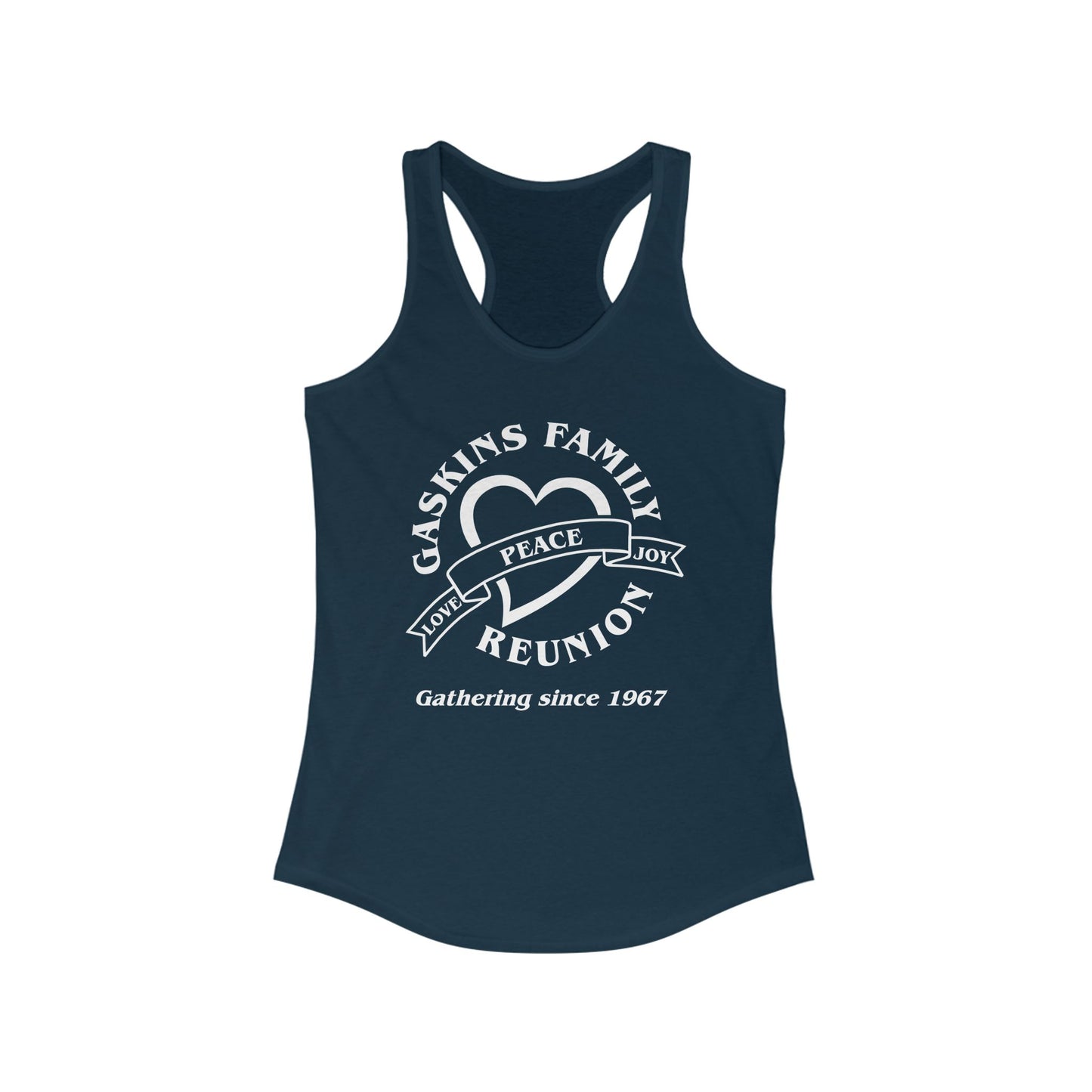 Gaskins Family Reunion Racerback Tank - Celebrating Love, Peace & Joy Since 1967 - White logo