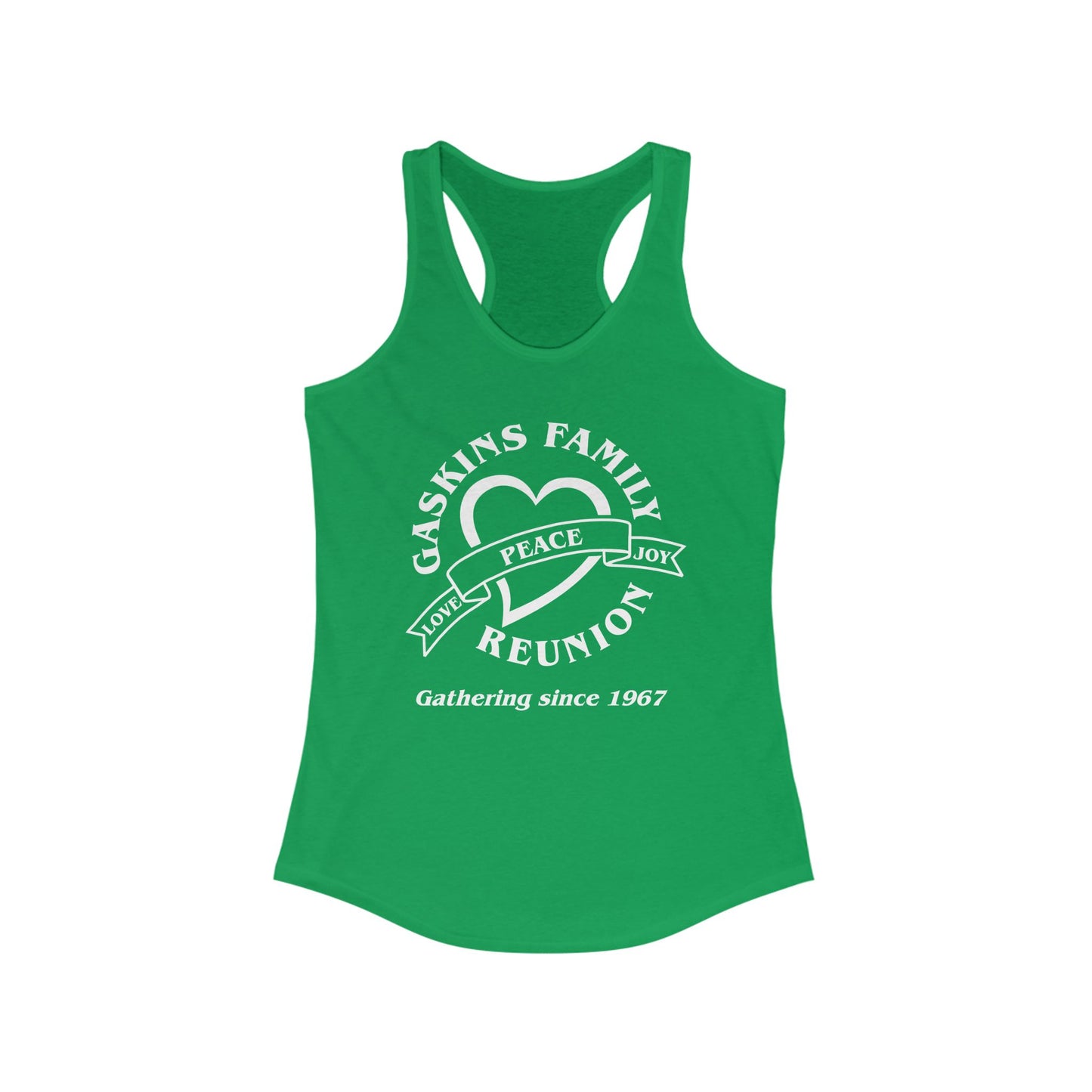 Gaskins Family Reunion Racerback Tank - Celebrating Love, Peace & Joy Since 1967 - White logo