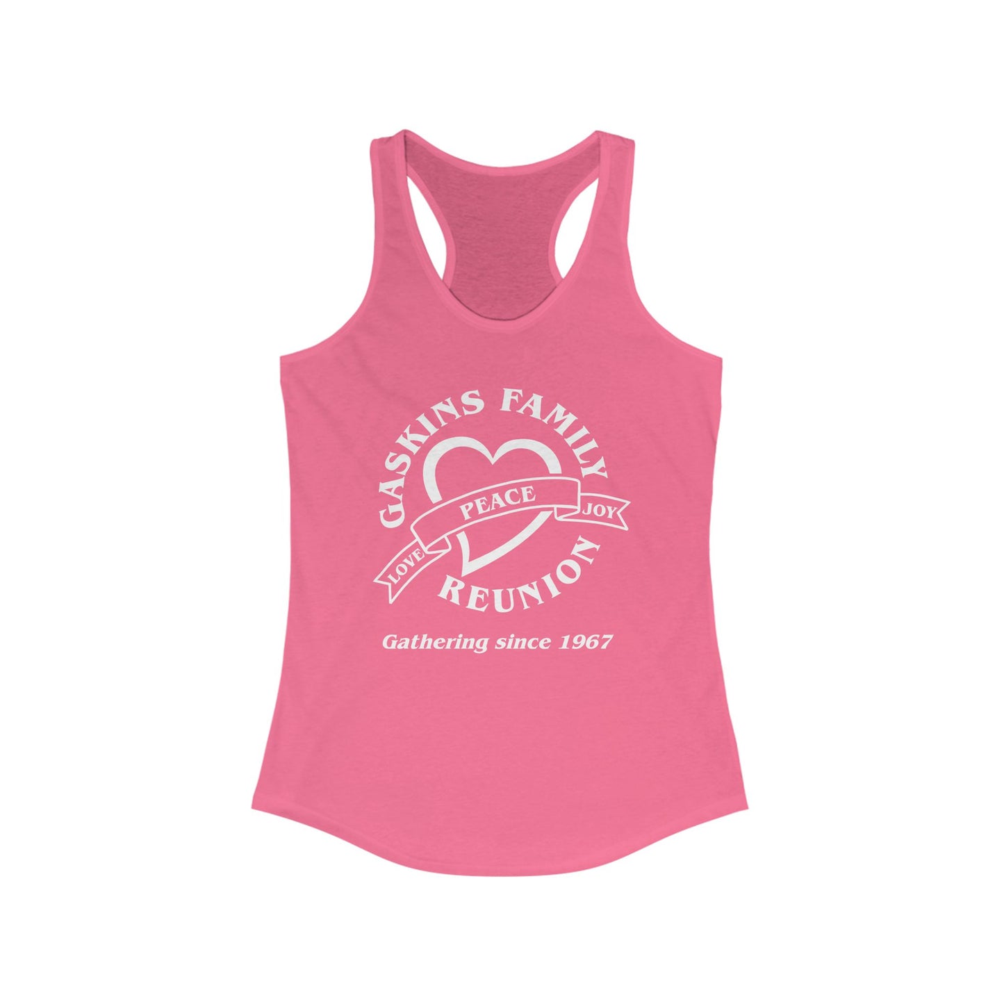 Gaskins Family Reunion Racerback Tank - Celebrating Love, Peace & Joy Since 1967 - White logo