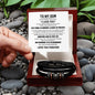 Men's "Love You Forever" Bracelet - To My Son empowering message