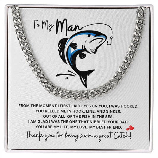 Cuban Link Chain - To My Man - Great Catch - Silver / Gold
