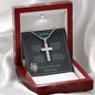 Stainless Cross Necklace - Happy Birthday Son - Promise to Love