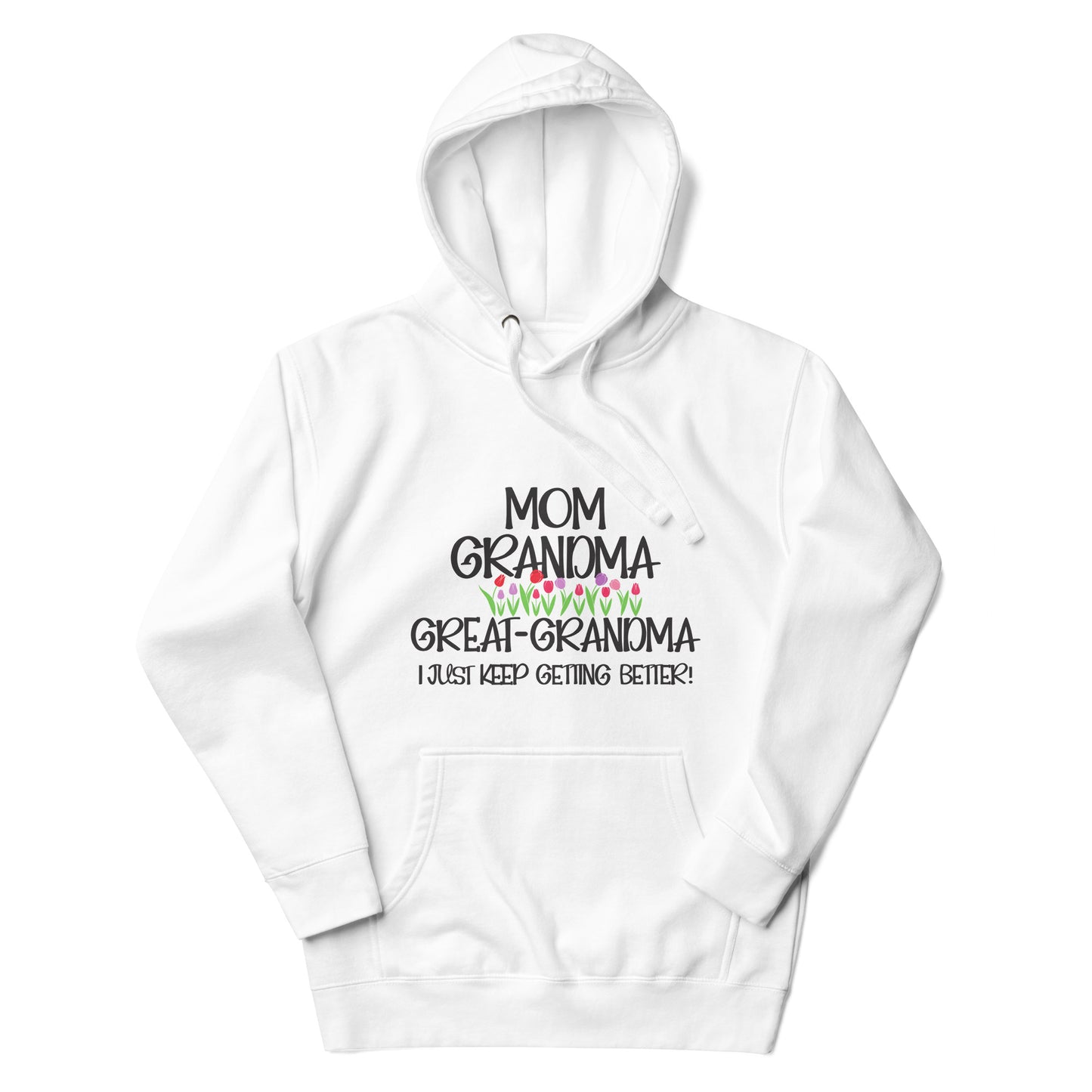 Unisex Hoodie for Mom, Grandma, great-Grandma white