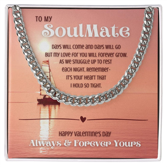To My Soulmate - Cuban Link Chain necklace - Silver / Gold
